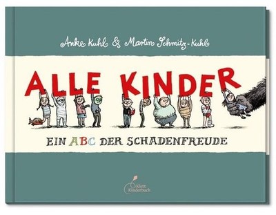 Alle Kinder (Mini-Ausgabe) Ein Abc der Schadenfreude
