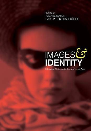 Images and Identity: Educating Citizenship through Visual Arts
