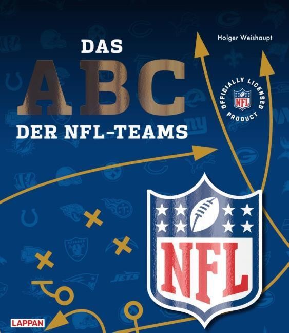 Das Nerd-ABC: Das ABC der NFL-Teams Holger Weishaupt
