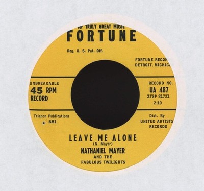 Nathaniel Mayer / Fabulous Twilights - Leave Me Alone on Fortune R&B Doo Wop 45