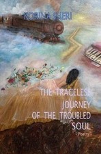 The traceless journey of the troubled soul, Korina