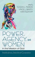 Susan L. Maros (U. A.) | Power, Agency, And Women In The Mission Of God | Buch