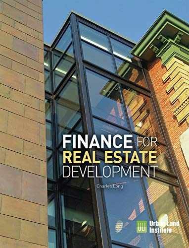 Finance for Real Estate Development - Paperback, by Long Charles - New h