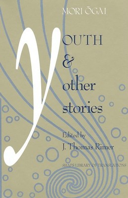 Youth and Other Stories (SHAPS Library of Translations)
