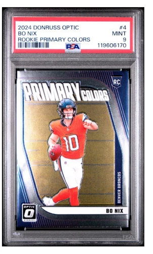 2024 Donruss Optic Bo Nix Rookie Card #4 PRIMARY COLORS PSA 9