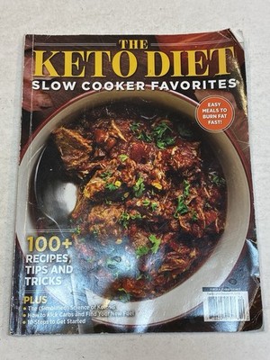 The Keto Diet Magazine Recipes Slow Cooker Favorites Easy Meals Burn Fat 100 Tip