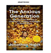 The Anxious Generation: How the Great Re, Jon...