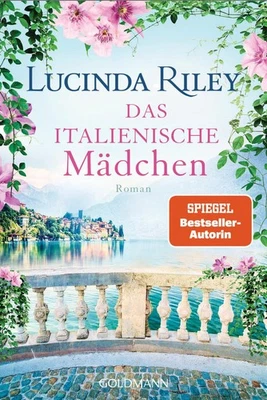 Das italienische Mädchen ~ Lucinda Riley ~ 9783442494828 - Bild 1 von 4