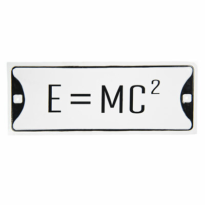 Blechschild ''E=MC²'' Formel Relativitätstheorie Einstein Masse Energie 15x39cm 