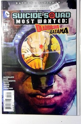 Suicide Squad Most Wanted: Deadshot & Katana #3 (2016) DC Comics 1st Print Comic