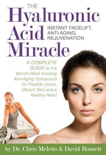 The Hyaluronic Acid Miracle: Instant Facelift, Anti-Aging, Rejuvenation - GOOD