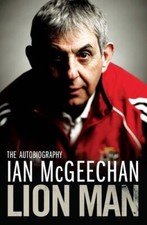 Lion Man: The Autobiography-Ian McGeechan, 9781847376039