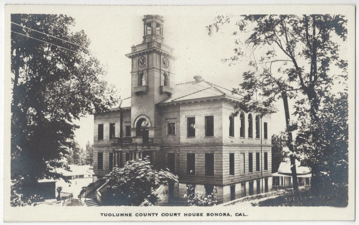 1910 Sonora, California - REAL PHOTO Tuolumne County Court House, Old  Postcard