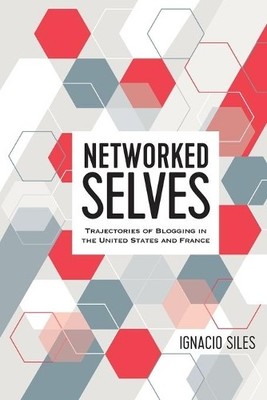 Ignacio Siles Networked Selves (Paperback) Digital Formations (UK IMPORT)