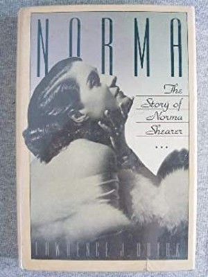 Norma : The Story of Norma Shearer Hardcover Lawrence J. Quirk