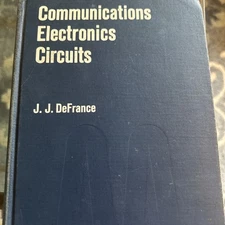 COMMUNICATIONS ELECTRONICS CIRCUITS By J J Defrance - Hardcover
