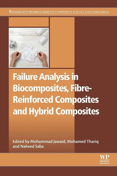 Mohammad Jawaid (U. A.) | Failure Analysis In Biocomposites, Fibre-Reinforced...-image
