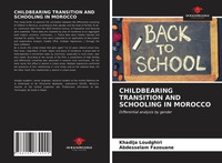 Khadija Loudghiri (U. A.) | Childbearing Transition And Schooling In Morocco