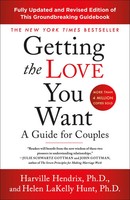 Getting The Love You Want: A Guide For Couples: Third Edition | Hendrix (U. A.)