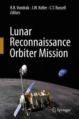 Lunar Reconnaissance Orbiter Mission by R.R. Vondrak (English) Paperback Book