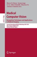 Bjoern Menze (U. A.) | Medical Computer Vision: Recognition Techniques And...