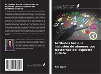 Actitudes Hacia La InclusióN De Alumnos Con Trastornos Del Espectro Autista Ward