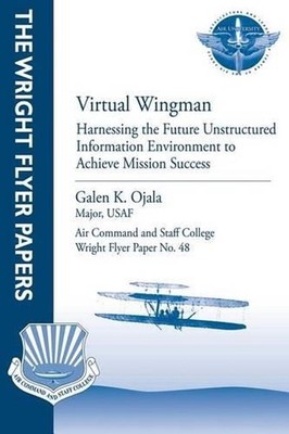 Virtual Wingman: Harnessing the Future Unstructured Information Environment to A