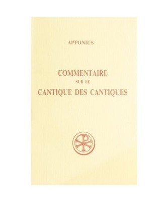 COMMENTAIRE SUR LE CANTIQUE DES CANTIQUES. Tome 1, Livres 1 à 3, Edition biling