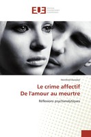 Heinfried Duncker | Le Crime Affectif De L'amour Au Meurtre | Taschenbuch (2018)