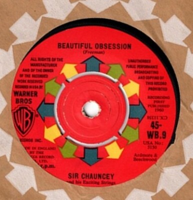 Sir Chauncey & His Exciting Strings - Beautiful Obsession (7'', Single)