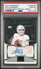 2024 Panini Luminance Arch Manning Future Signatures Nil Green Auto RC PSA 10