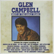 Glen Campbell Best Of The Early Years, The (CD)