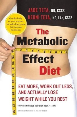 Metabolic Effect Diet, The | Jade Teta (u. a.) | Taschenbuch | Englisch | 2011