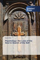Devin Olio | Psychology: The Loss Of The Soul In Search Of The Self | Buch