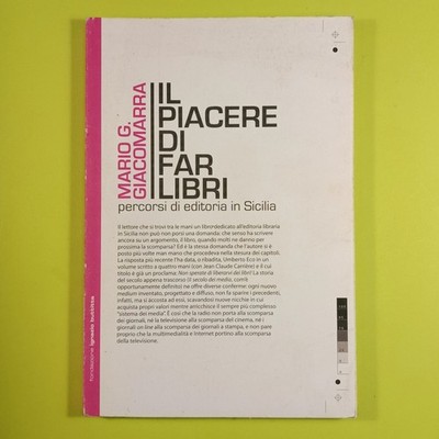 DAS VERGNÜGEN, BÜCHER ZU MACHEN GIACOMARRA STIFTUNG IGNAZIO BUTTITTA 2010