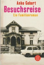 Anke Gebert: Besuchsreise