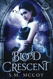 Blood Crescent (Divine Series, Band 1) von McCoy, S.M. | Buch | Zustand gut