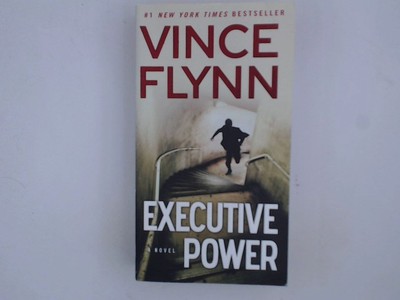 Executive Power (Volume 6) (A Mitch Rapp Novel) Flynn, Vince:
