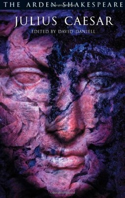 Julius Caesar: Third Series (The Arden Shakesp by William Shakespeare 1903436214