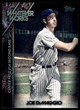 2015 Topps Update #WW-7 Joe DiMaggio Whatever Works