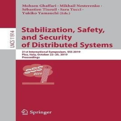 Stabilization Safety and Security of Distributed Systems 21st Int