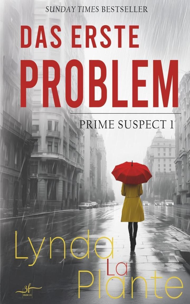 Lynda La Plante ~ Das Erste Problem