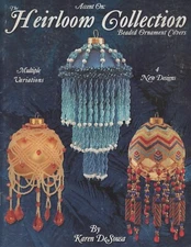 Accent On Heirloom Series Beaded Ornament Covers Karen DeSousa Booklet