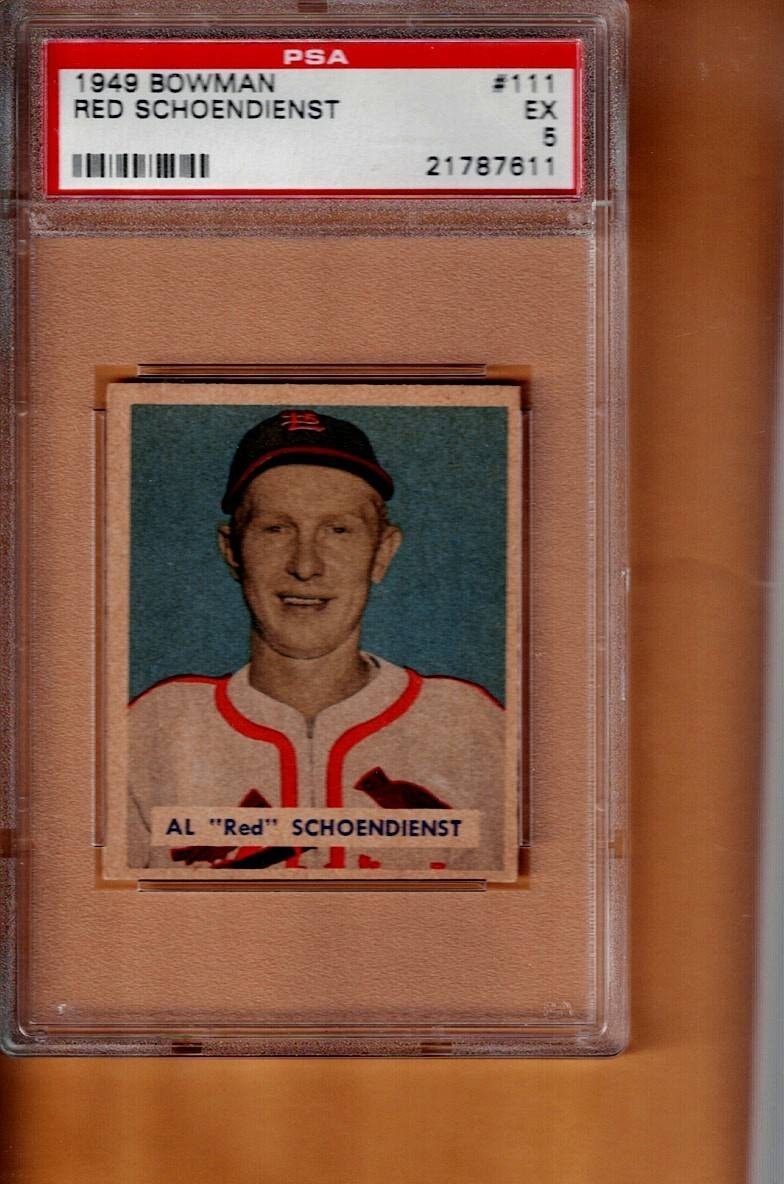 #111  AL  red   SCHOENDIENST  1949  BOWMAN  PSA 5