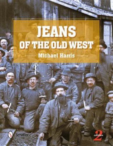 MIchael Harris Jeans of the Old West, 2nd Edition (Copertina rigida)