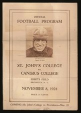 1924 ST. JOHNS vs CANISIUS COLLEGE FOOTBALL PROGRAM/TICKET EBBETS FIELD BROOKLYN