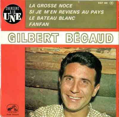 Gilbert Bécaud La Grosse Noce EP Vinyl Single 7inch La voix de son maitre