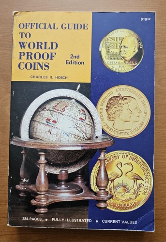 Official Guide To World Proof Coins 2nd Edition (1975 hardcover)