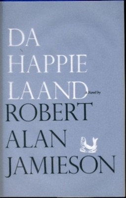 Da Happie Laand by Robert Alan Jamieson HARDBACK 9781906817336