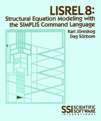LISREL 8 : Structural Equation Modeling with the SIMPLIS Command